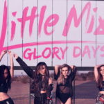 Novi rekord Album Glory Days Little Mixa je najduže na top listama u Velikoj Britaniji!