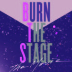 Karte za BTS-ov Burn the Stage The Movie u prodaji od sutra, potvrđeno prikazivanje i u Crnoj Gori!.jpg2