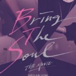 Premijera je za mesec dana Pogledajte prvi trejler za Bring The Soul The Movie!