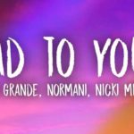 Ariana-Nicki-i-Normani-objavile-stihovni-spot-za-Bad-to-You